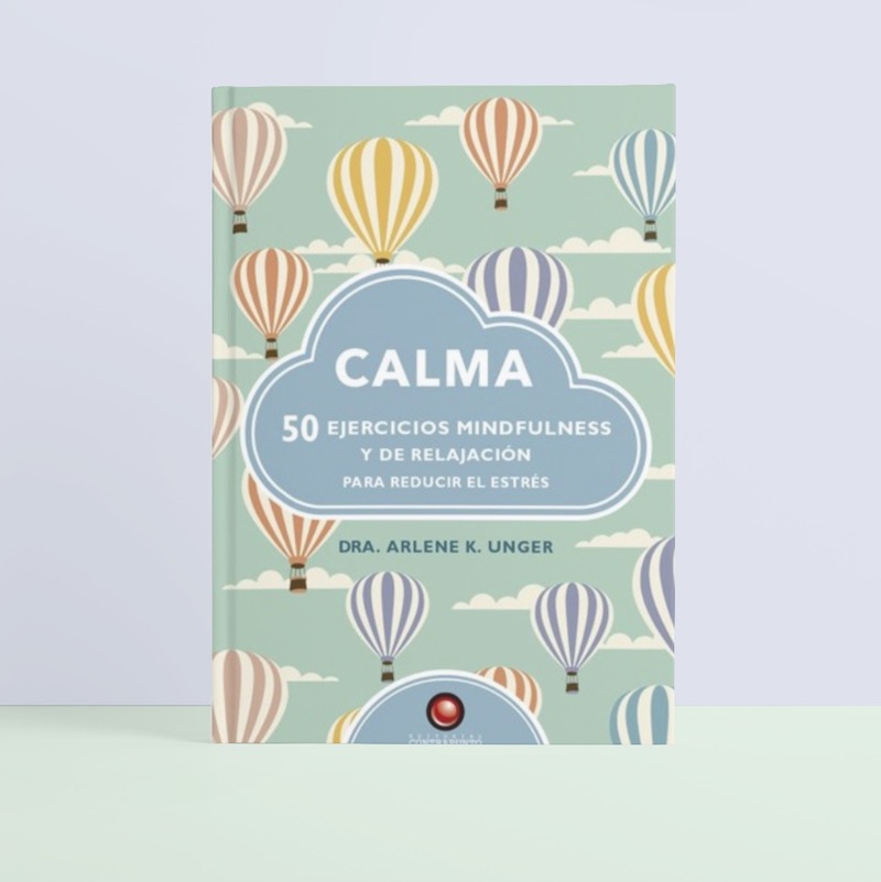 Calma. 50 ejercicios de mindfulness y relajación - Humos.cl